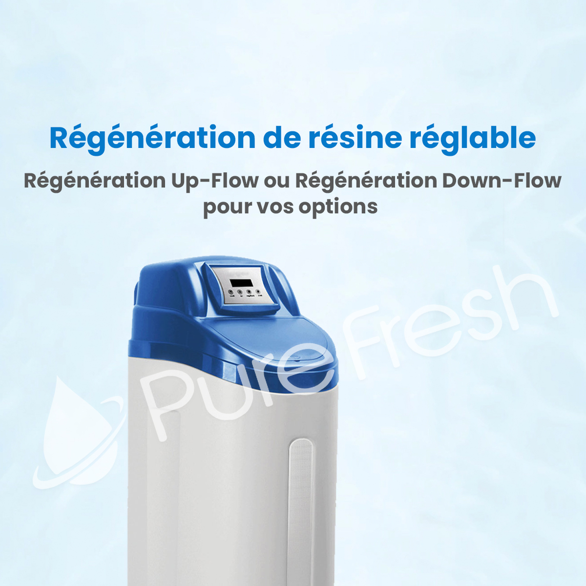 Adoucisseur d'eau - Pure Fresh - régénération 